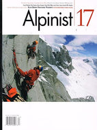 Alpinist 17 magazine: The Climbing Life - Autumn 2006