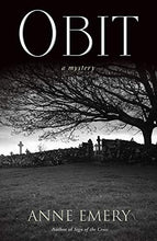 Load image into Gallery viewer, Obit : A Mystery: 2 (A Collins-Burke Mystery)