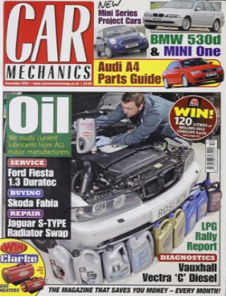 Car Mechanics magazine, December 2010: Ford Fiesta 1.3 Duratec, Skoda Fabia, Jaguar S-Type radiator swap, BMW 30D, Mini One, Audi A4
