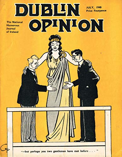 Dublin Opinion - Vol. XX No. 221 - July 1940: The National Humorous Journal of Ireland