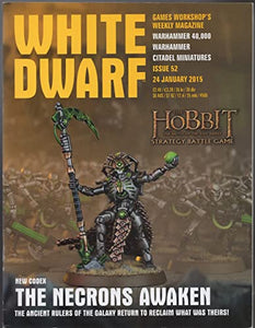 White Dwarf, Issue 52, 24 January 2015: Games Workshop's Weekly Magazine - New Codex: The Necrons Awaken - Hobbit, Warhammer 40,000