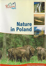 Load image into Gallery viewer, Nature in Poland: Polish Tourism Organisation