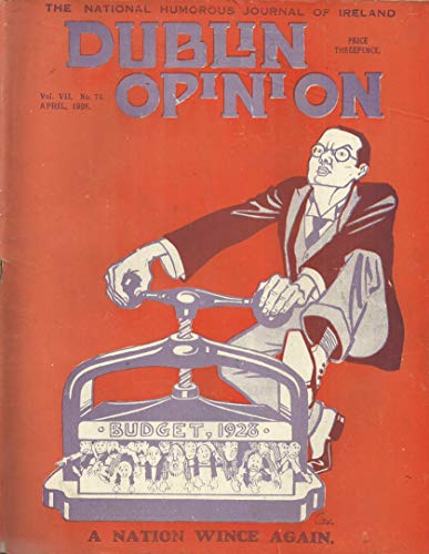 Dublin Opinion - Vol. VII, No. 74 - April 1928 - The National Humorous Journal of Ireland