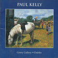 Paul Kelly: New Horizons : Catalogue of An Exhibition Held at the Gorry Gallery, Dublin, 2nd November - 9th November, 2001