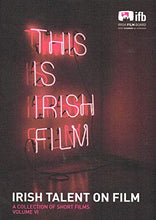 Load image into Gallery viewer, This Is Irish Film: Irish Talent on Film, Volume VI (6, 2010) - A Collection of Short Films
