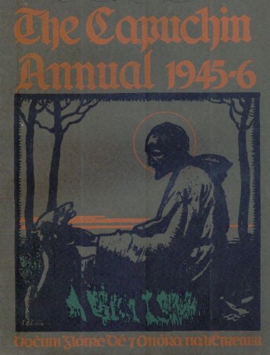 The Capuchin Annual 1945-1946.