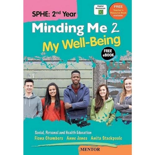 Minding Me 2: My Well-Being - SPHE: 2nd Year - Social, Personal and Health Education