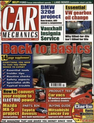 Car Mechanics magazine, July 2013: BMW 320d, VW gearbox oil change, Vauxhall Insignia, Mazda MX-5 rustproofing, Toyota Avensis parts, Mitsubishi Lancer Evo
