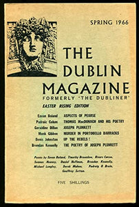 The Dublin Magazine (The Dubliner) Volume 5, Number 1, Spring 1966 - Easter Rising Edition