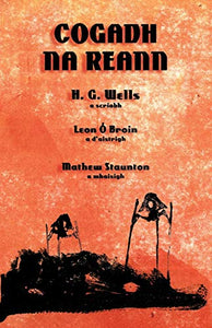 Cogadh na Reann: The War of the Worlds in Irish