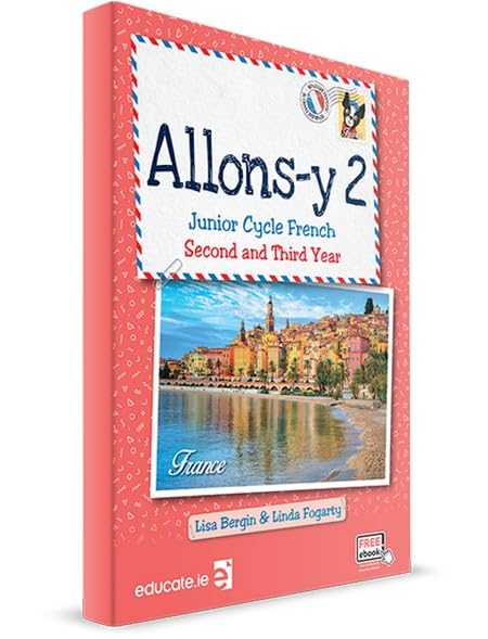 Allons-y 2: Junior Cycle French, Second and Third Year
