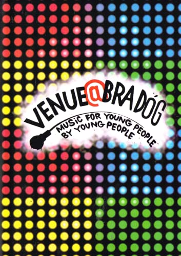 Venue@Bradóg: Music for Young People by Young People