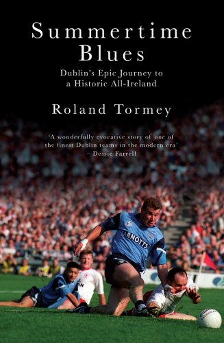 Summertime Blues: Dublin's Epic Journey to a Historic All-Ireland