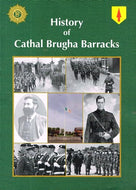 History of Cathal Brugha Barracks