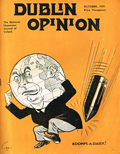 Dublin Opinion - Vol. XVIII (18) No. 212 - October 1939: The National Humorous Journal of Ireland