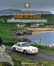 Load image into Gallery viewer, Ireland Stage by Stage: The Rally Roads of Ireland
