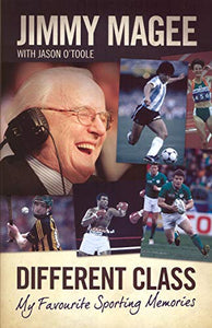 Different Class: My Favourite Sporting Heroes