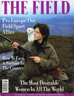 The Field magazine, August 1997: European field sport, gardening, the most desirable women in all the world