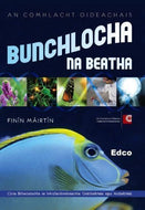 Bunchlocha na Beatha: An Comhlacht Oideachais - Cúrsa Bitheolaíochta na hArdteistiméireachta: Gnáthleibhéal agus Ardleibhéal