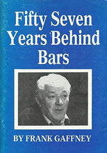 Load image into Gallery viewer, Fifty Seven Years Behind Bars (57 Years Behind Bars)