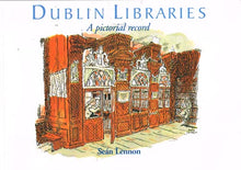 Load image into Gallery viewer, Dublin Libraries: A Pictorial Record