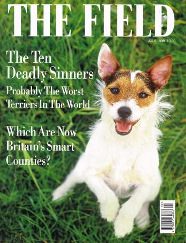 The Field magazine, July 1998: the worst terriers in the world, Britain's smart counties