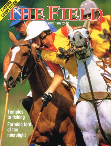 The Field magazine, June 1987: temples to fishing; farming lord of the microlight