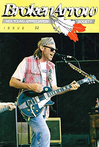 Broken Arrow Magazine: a Neil Young Appreciation Society Publication: August (Aug) 1993, No. 52