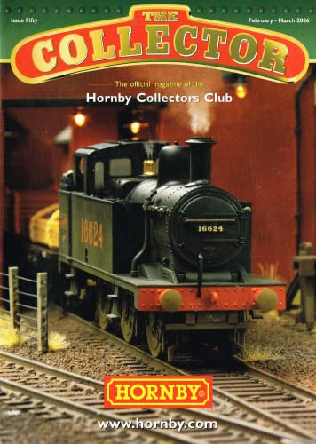 The Collector, February/March 2006 - Issue Fifty (50), The Official Magazine of the Hornby Collectors Club,
