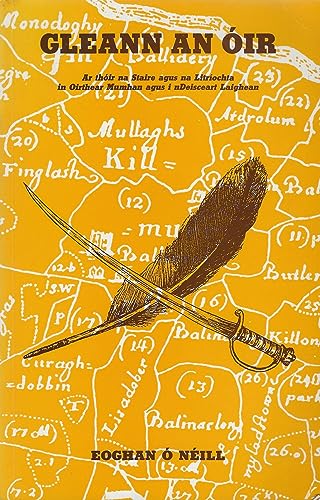 Gleann An Óir - Ar thóir na Staire agus na Litríochta in Oirthear Mumhan agus i nDeisceart Laighean