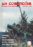 An Cosantóir: The Defence Forces Magazine, Vol 54, No 5, May 1994: RDFRA, mountaineering, UN info package, museum and heritage, New Cathal Brugha Barracks complex, air corps, academia
