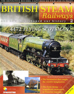 British Steam Railways. And How They Shaped Our History. Issue 2. 4472 Flying Scotsman.