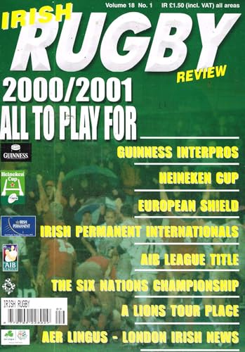 Irish Rugby Review, Vol 18, No 1, 2000 - Guinness Interpros, Heineken Cup, European Shield, AIB League, Lions Tour, London Irish