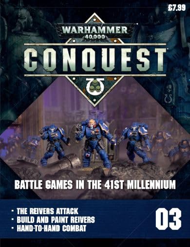 Warhammer 40,000 Conquest magazine, part 03: Battle Games in the 41st Millennium - The Reivers Attack, Build and Paint Reivers, Hand-to-Hand Combat