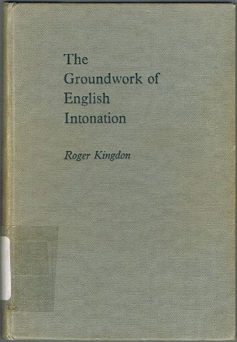 The groundwork of English intonation