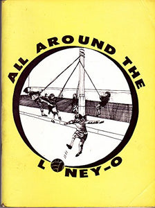 All Around the Loney-O