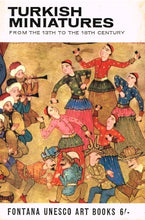 Load image into Gallery viewer, Turkish Miniatures from the 13th to the 18th Century