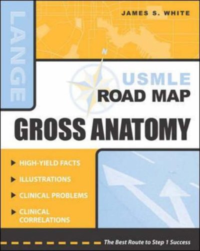 USMLE Road Map: Gross Anatomy (LANGE Basic Science)