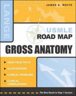 USMLE Road Map: Gross Anatomy (LANGE Basic Science)
