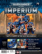 Warhammer 40,000 Imperium magazine, part 70: Battle Games in the 41st Millennium - Two New Collect Articles, Comprehensive Paint Guide, An All New Narrative Mission