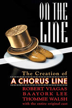 Load image into Gallery viewer, On the Line: The Story of a Chorus Line (Limelight)