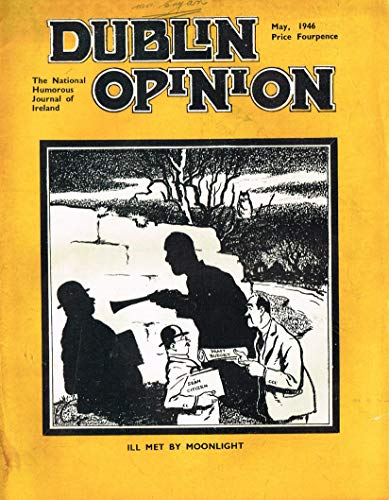 Dublin Opinion - Vol. XXV (25), May 1946: The National Humorous Journal of Ireland