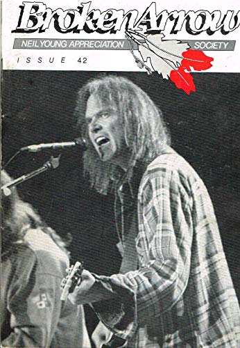 Broken Arrow Magazine: a Neil Young Appreciation Society Publication: February (Feb) 1991, No 42