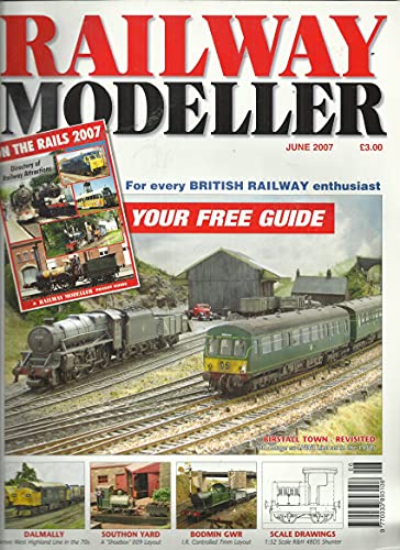Railway Modeller, Volume 58, Number 680, June 2007 - for every British Railway enthusiast