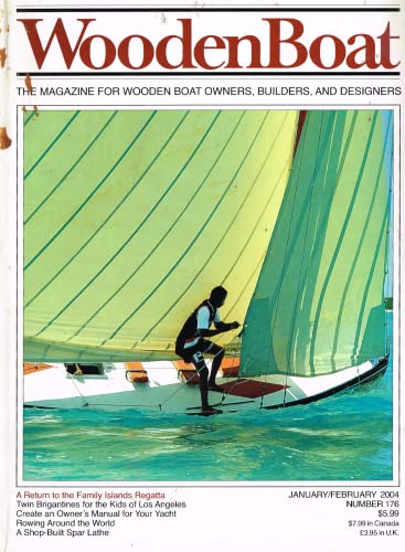 WoodenBoat magazine, January/February 2004, Number 176 (Wooden Boat magazine): The Magazine for Wooden Boat Owners, Builders, and Designers