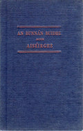 An Bunnán Buidhe agus Aiséirghe, .i. dhá dhráma ... Pádraig O'Domhnaill do chuir go Gaedhilg