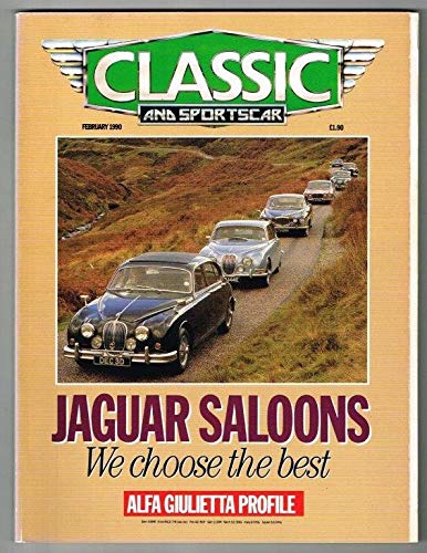 Classic and Sportscar Magazine February 1990 MBox3093/C Jaguar Saloons We choose the best