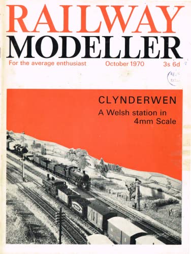 Railway Modeller, October 1970, Volume 21, Number 240 - For the Average Enthusiast: Clynderwen - A Welsh Station in 4mm Scale