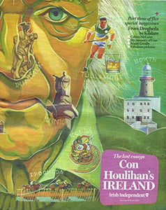 Con Houlihan's Ireland: The Lost Essays - Part Three of Five Special Magazines - Irish Independent