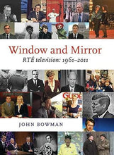 Load image into Gallery viewer, Window and Mirror: RTÉ Television: 1961-2011